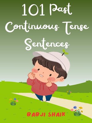 cover image of 101 Past Continuous Tense Sentences